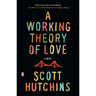 A Working Theory of Love