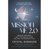 Mission Me 2.0: The Science and Soul of Coming Back to You