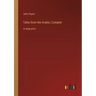 Tales from the Arabic; Complet: in large print