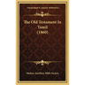 The Old Testament In Tamil (1860)