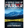 A Simple Case of Murder: A Cozy Mystery