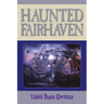 Haunted Fairhaven