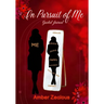 In Pursuit of Me