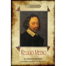 Religio Medici: (The Religion of a Physician); With Introduction and Notes by J. W. Willis Bund (Aziloth Books)