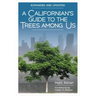 A Californian's Guide to the Trees Among Us: Expanded and Updated