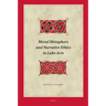 Moral Metaphors and Narrative Ethics in Luke-Acts