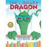 The Library Dragon (30th Anniversary Edition)