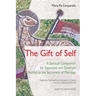 The Gift of Self: A Spiritual Companion for Separated and Divorced Faithful to the Sacrament of Marriage