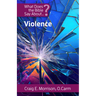 What Does the Bible Say about Violence