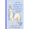 It's Your Weirdness That Makes You Wonderful: A Self-Acceptance Prompt Journal (Positive Mental Health Teen Journal)