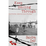 Keep Smiling Through: Second World War - Letters from Prisoner of War Camps