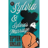 Sylvia & Sylvia's Marriage (Read & Co. Classics Edition)