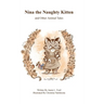 Nina the Naughty Kitten and Other Animal Tales