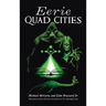Eerie Quad Cities