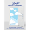 Leap! From Faith to Empowerment