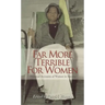 Far More Terrible for Women: Personal Accounts of Women in Slavery