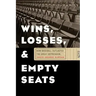 Wins, Losses, and Empty Seats: How Baseball Outlasted the Great Depression