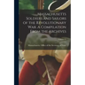 Massachusetts Soldiers and Sailors of the Revolutionary War. A Compilation From the Archives; Volume 15