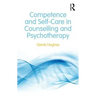Competence and Self-Care in Counselling and Psychotherapy