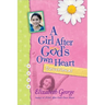 A Girl After God's Own Heart Devotional