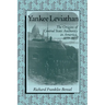 Yankee Leviathan: The Origins of Central State Authority in America, 1859 1877