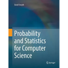 Probability and Statistics for Computer Science