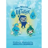 The World of Water