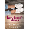 Her Sister's Shoes
