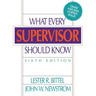 What Every Supervisor Should Know