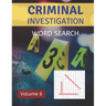 Criminal Investigation Word Search (Volume 6): Challenging Puzzle Games for Crime and Suspense Fans