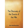 The Discovery of the Source of the Nile