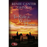 To Ride a Wylder Horse