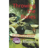 Throwing the Bones: An Instructional Book With a Final Focus on the Ethics of Divination