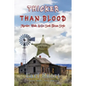 Thicker Than Blood: Murder, Hide & Go Seek Texas Style