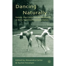 Dancing Naturally: Nature, Neo-Classicism and Modernity in Early Twentieth-Century Dance