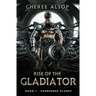 Forbidden Planet- Rise of the Gladiator Book 1