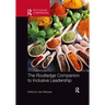 The Routledge Companion to Inclusive Leadership