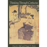 Thinking Through Confucius