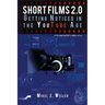 Short Films 2.0: Getting Noticed in the YouTube Age