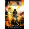 Dust: Before and After: Young Adult Literature Fiction