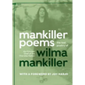 Mankiller Poems: The lost poetry of the Principal Chief of the Cherokee Nation