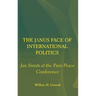The Janus Face of International Politics: Jan Smuts at the Paris Peace Conference