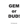 Gem or Dud!