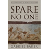 Spare No One: Mass Violence in Roman Warfare