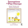 Innovations in Play Therapy