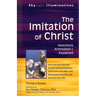 The Imitation of Christ: Selections Annotated & Explained