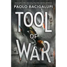 Tool of War