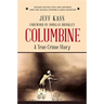 Columbine: A True Crime Story