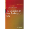 The Economics of Bank Bankruptcy Law