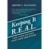 Keeping It R.E.A.L.: Lose Your Excuses Find Your Greatness